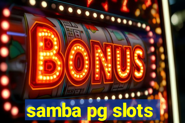 samba pg slots