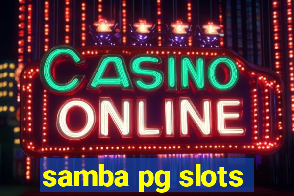 samba pg slots