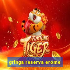 gringa reserva erome