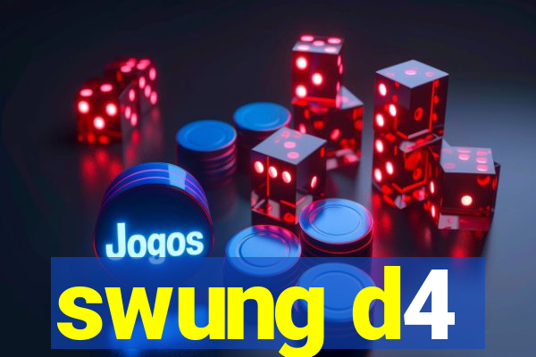 swung d4