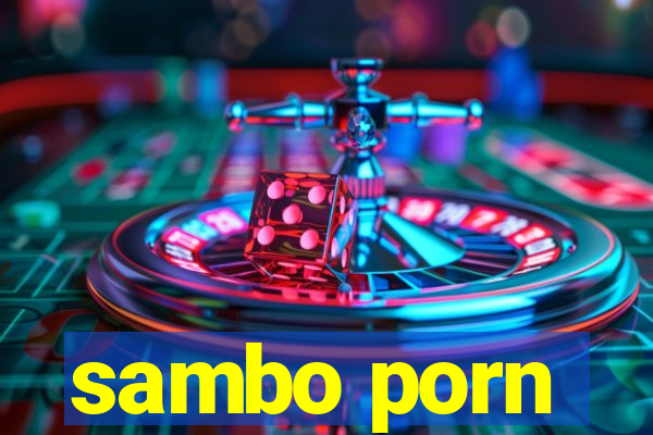 sambo porn