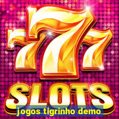 jogos tigrinho demo