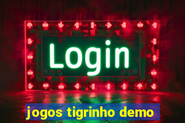 jogos tigrinho demo