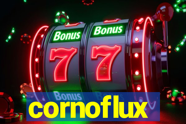 cornoflux