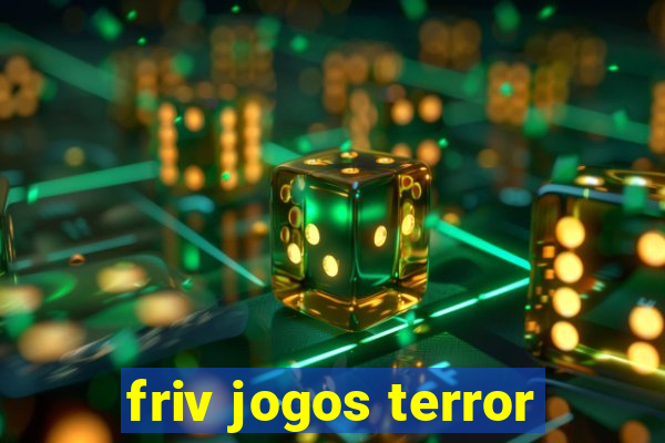 friv jogos terror