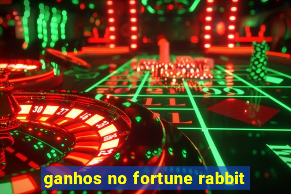 ganhos no fortune rabbit