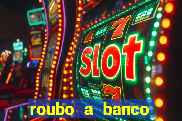 roubo a banco nesta madrugada