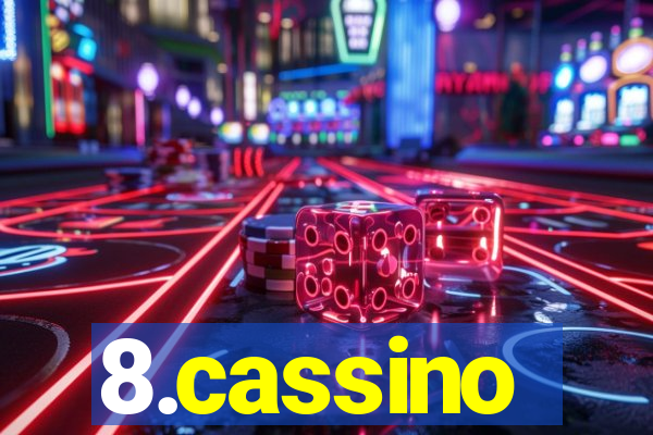 8.cassino