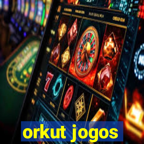 orkut jogos