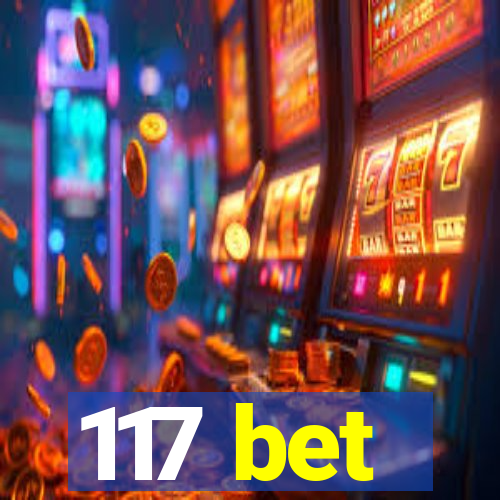 117 bet