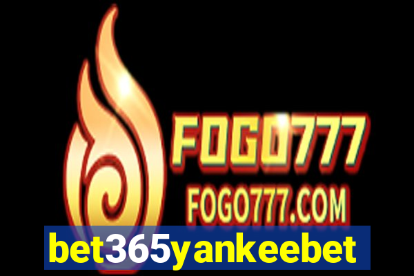 bet365yankeebet