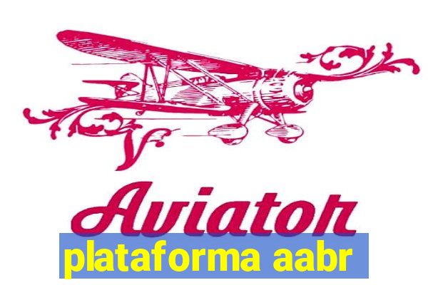 plataforma aabr