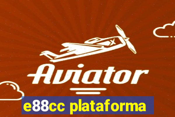 e88cc plataforma