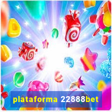 plataforma 22888bet