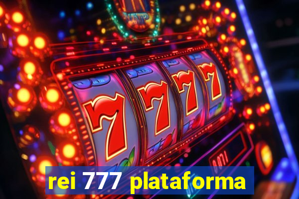 rei 777 plataforma