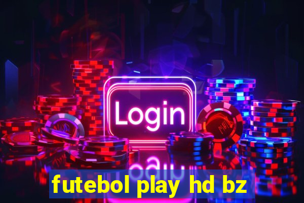 futebol play hd bz