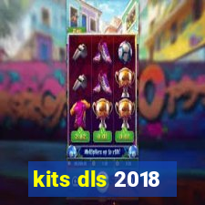 kits dls 2018