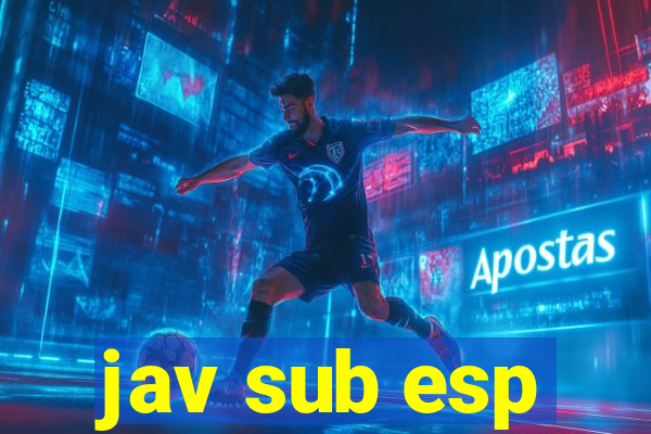 jav sub esp