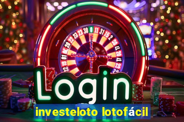 investeloto lotofácil