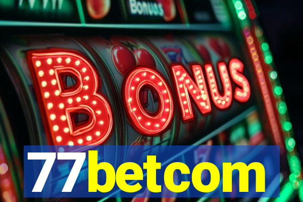 77betcom