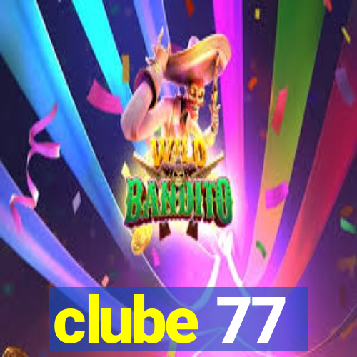 clube 77