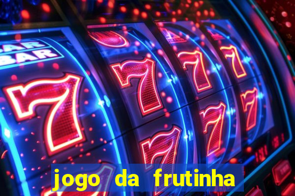 jogo da frutinha que paga no pix