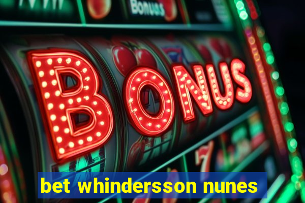 bet whindersson nunes