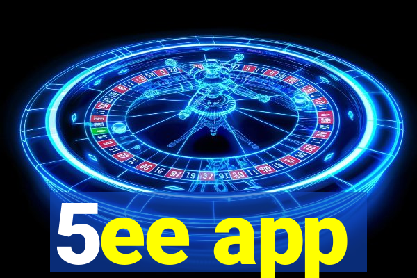 5ee app