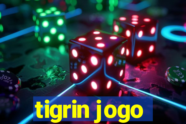 tigrin jogo