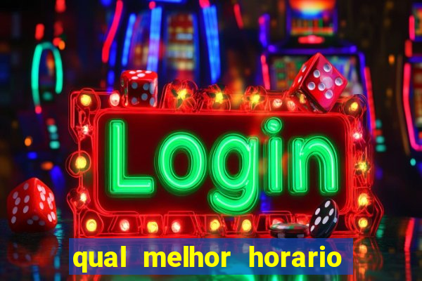 qual melhor horario para jogar betano