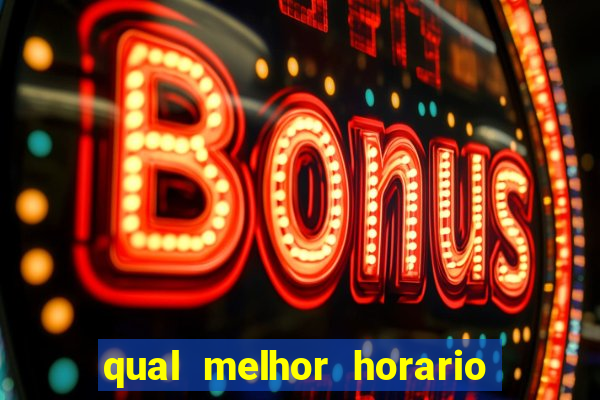 qual melhor horario para jogar betano