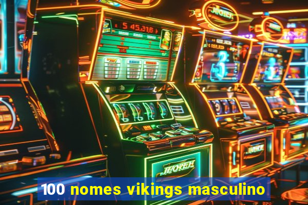 100 nomes vikings masculino