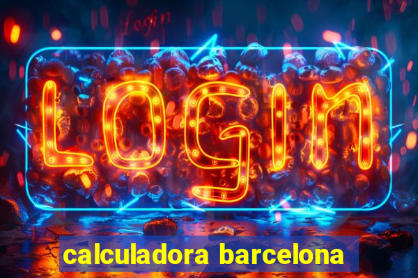 calculadora barcelona