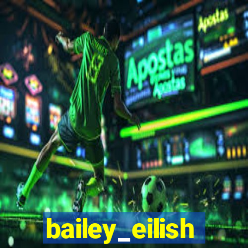 bailey_eilish