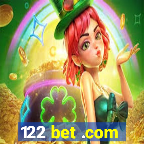 122 bet .com