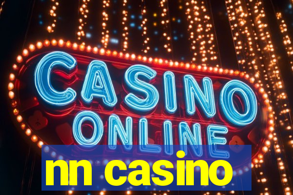 nn casino