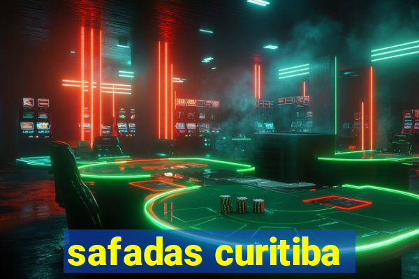 safadas curitiba