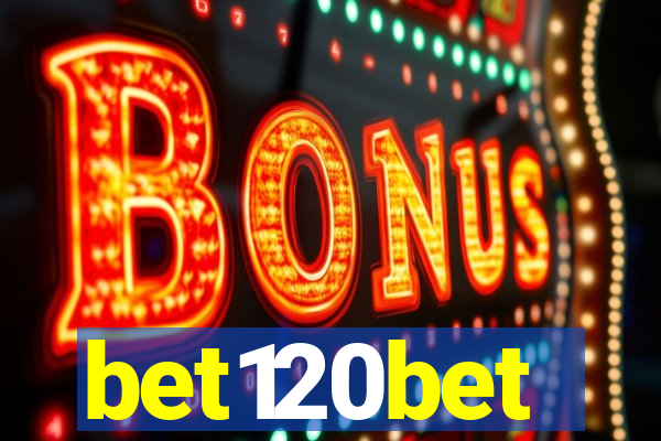 bet120bet