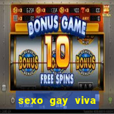 sexo gay viva local santos