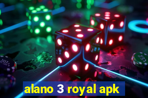 alano 3 royal apk