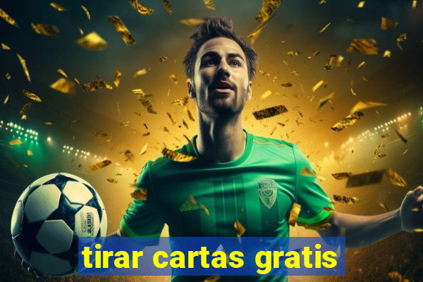 tirar cartas gratis