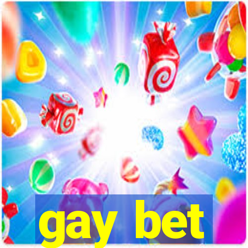 gay bet