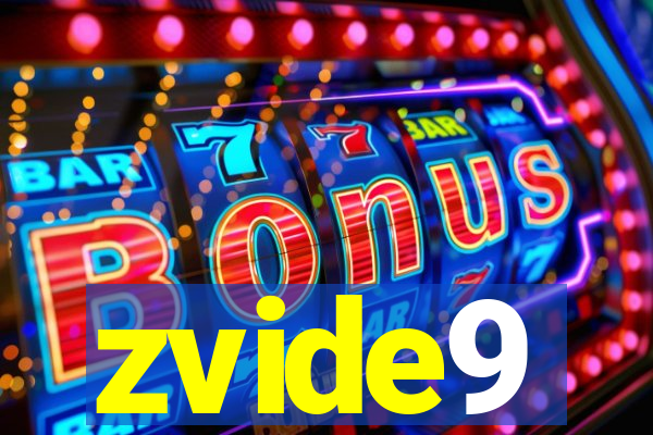 zvide9