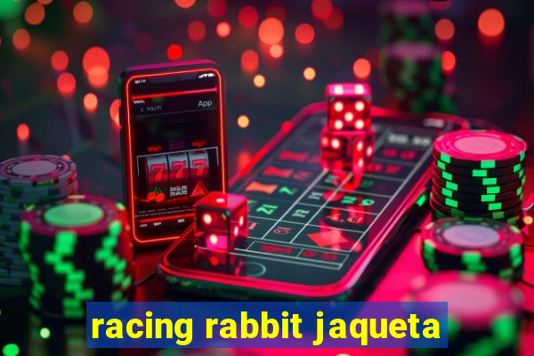 racing rabbit jaqueta