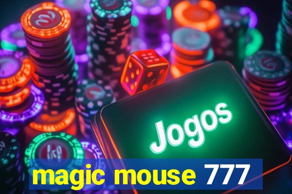 magic mouse 777