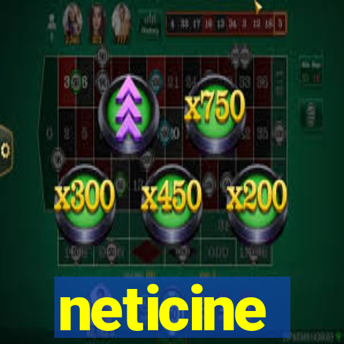 neticine