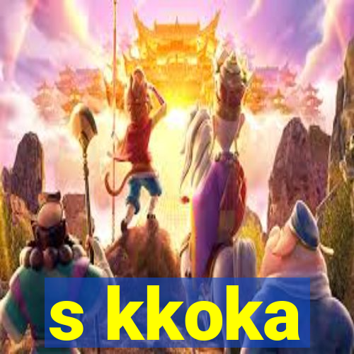 s kkoka