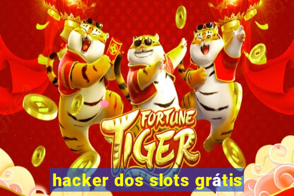 hacker dos slots grátis