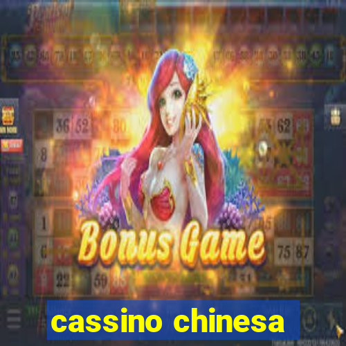 cassino chinesa