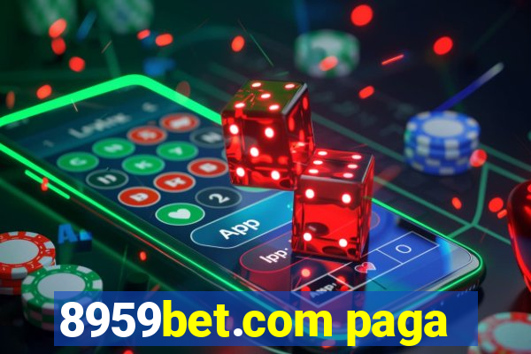 8959bet.com paga